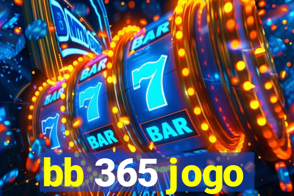 bb 365 jogo